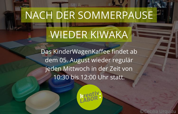 KiWaKa startet wieder nach der sommerpause // wöchentlich ab 5. August 2026
